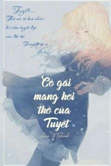 Cô Gái Mang Hơi Thở Của Tuyết (1)