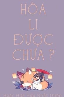 Hòa Li Được Chưa? (1)