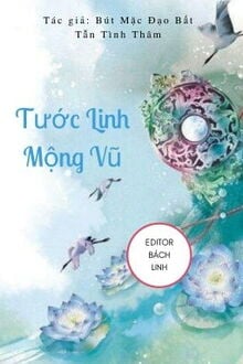 Tước Linh Mộng Vũ [Khúc 1 - Hồng Nhan Thiên] (1)
