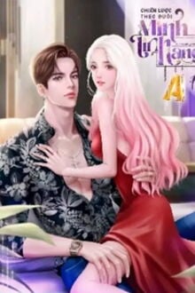 Chiến Lược Theo Đuổi Minh Tinh Hạng A (1)