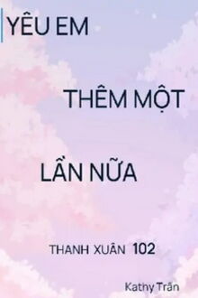 Yêu Em Thêm Một Lần Nữa (1)