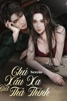 Chú Xấu Xa Biết Thả Thính (1)