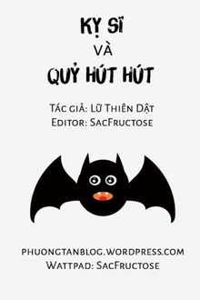 Kỵ Sĩ Và Quỷ Hút Hút (1)