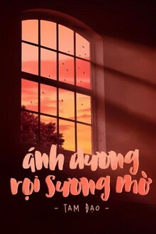 Ánh Dương Rọi Sương Mờ (1)